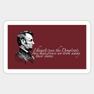 Abraham Lincoln - sense of humor quote Sticker